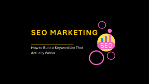 Read more about the article New to SEO? Here’s How to Build a Keyword List That Actually Works