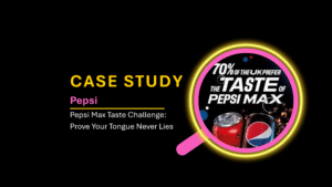 Read more about the article Case Study 1: Pepsi Max Taste Challenge: Prove Your Tongue Never Lies