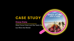 Read more about the article Case Study 2: How Coca-Cola Lost the Taste Test but Won the World