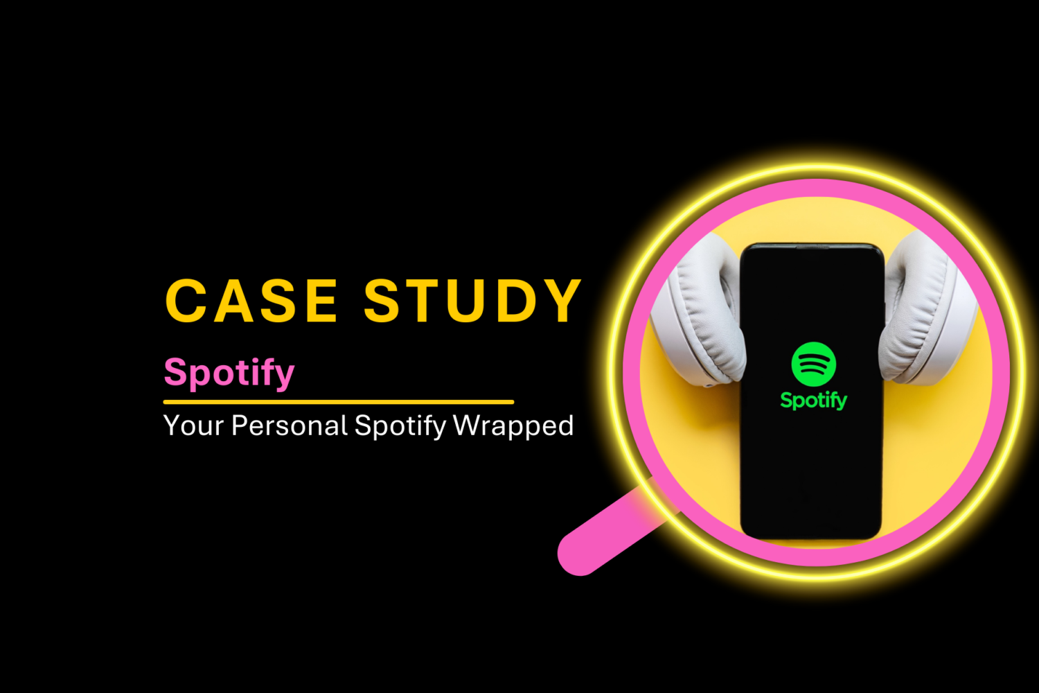 Case study 16: How Spotify Wrapped Turned Data into Emotional Marketing.