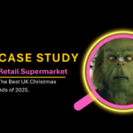 Case Study 18: Christmas Edition – The Best UK Christmas Ads of 2025 (Why These Brands Won Hearts, Attention & ROI)